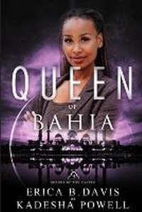 Enlarge image Cover: Queen of Bahia - KayDee Travels and Media, LLC