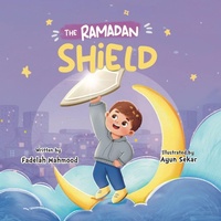 Enlarge image Cover: The Ramadan shield - Building Bridges Publishing