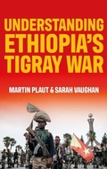 Cover: Understanding Ethiopia's Tigray War - Hurst Publishers
