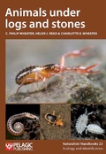 Cover: Animals under logs and stones - Pelagic Publishing