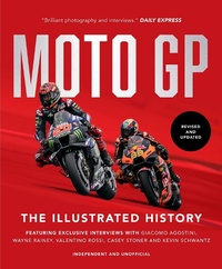 Abbildung von: MotoGP: The Illustrated History 2023 - Welbeck