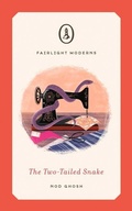 Cover: The Two-Tailed Snake - Fairlight Books