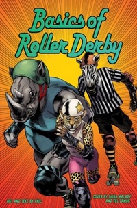 Abbildung von: Basics of Roller Derby - Sloth Publishing Ltd