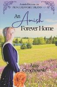Enlarge image Cover: An Amish Forever Home - Amicus Deo Press