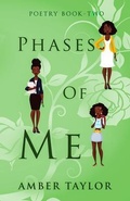 Cover: Phases Of Me Poetry Book Two - Taylor Made Daydreams