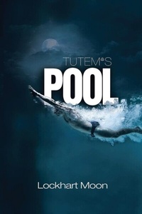 Abbildung von: Tutem's Pool - Authors' Tranquility Press