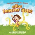 Cover: Ellas Innerer Geist - Freakyhealer