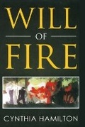 Cover: Will of Fire - Cynthia Hamilton