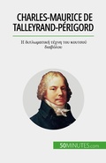 Cover: Charles-Maurice de Talleyrand-P&eacute;rigord - 50Minutes.com