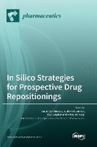 Enlarge image Cover: In Silico Strategies for Prospective Drug Repositionings - MDPI AG