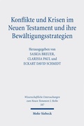 Cover: Konflikte und Krisen im Neuen Testament und ihre Bew&auml;ltigungsstrategien - Mohr Siebeck