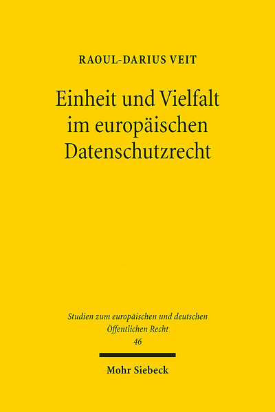 Abbildung von: Einheit und Vielfalt im europäischen Datenschutzrecht - Mohr Siebeck