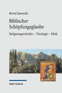 Abbildung von: Biblischer Schöpfungsglaube - Mohr Siebeck