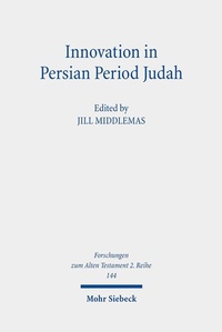 Abbildung von: Innovation in Persian Period Judah - Mohr Siebeck