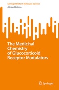 Bild: The Medicinal Chemistry of Glucocorticoid Receptor Modulators - Springer