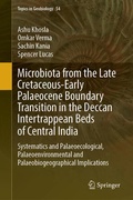 Cover: Microbiota from the Late Cretaceous-Early Palaeocene Boundary Transition in the Deccan Intertrappean Beds of Central India - Springer
