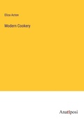 Cover: Modern Cookery - Anatiposi Verlag