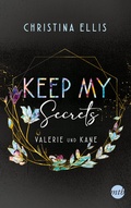 Cover: Keep my Secrets - MIRA Taschenbuch