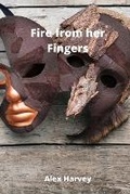 Cover: Fire from her Fingers - Alex Harvey