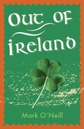 Cover: Out of Ireland - Earnshaw Books Ltd