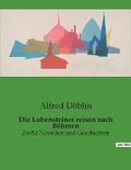 Cover: Die Lobensteiner reisen nach Boehmen - Culturea