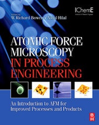 Enlarge image Cover: Atomic Force Microscopy in Process Engineering - Butterworth-Heinemann