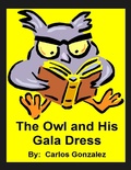 Cover: The Owl and His Gala Dress - Carlos Gonzalez