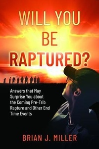 Enlarge image Cover: Will You Be Raptured? - Trilogy Christian Publishing