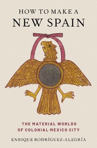 Abbildung von: How to Make a New Spain - OUP eBook