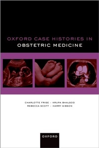 Abbildung von: Oxford Case Histories in Obstetric Medicine - OUP eBook
