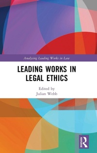 Enlarge image Cover: Leading Works in Legal Ethics - Routledge
