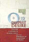 Cover: Our Deepest Desire - Fairacres Publications