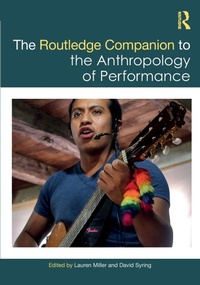 Enlarge image Cover: The Routledge Companion to the Anthropology of Performance - Routledge