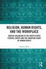 Cover: Religion, Human Rights, and the Workplace - Routledge