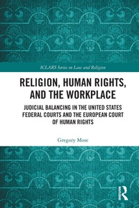 Enlarge image Cover: Religion, Human Rights, and the Workplace - Routledge