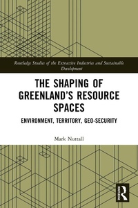 Abbildung von: The Shaping of Greenland's Resource Spaces - Routledge