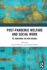 Enlarge image Cover: Post-Pandemic Welfare and Social Work - Routledge