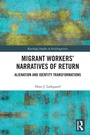 Cover: Migrant Workers' Narratives of Return - Routledge
