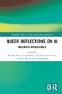Cover: Queer Reflections on AI - Routledge