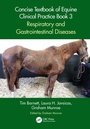 Cover: Concise Textbook of Equine Clinical Practice Book 3 - CRC Press