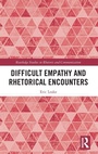 Cover: Difficult Empathy and Rhetorical Encounters - Routledge