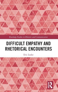Abbildung von: Difficult Empathy and Rhetorical Encounters - Routledge