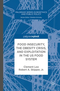 Abbildung von: Food Insecurity, the Obesity Crisis, and Exploitation in the US Food System - Palgrave Pivot