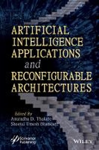 Enlarge image Cover: Artificial Intelligence Applications and Reconfigurable Architectures - Wiley