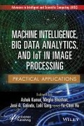 Cover: Machine Intelligence, Big data Analytics, and IoT in Image Processing - Practical Applications - Wiley