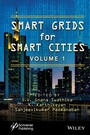 Cover: Smart Grids for Smart Cities, Volume 1 - Wiley