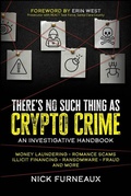 Cover: There's No Such Thing as Crypto Crime - Wiley