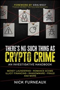 Cover: There's No Such Thing as Crypto Crime - Wiley