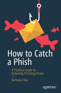 Abbildung von: How to Catch a Phish - Apress