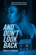 Cover: And Don't Look Back - Hot Key Books